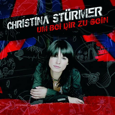 um bei dir zu sein an sommertagen christina stürmer amazon de musik