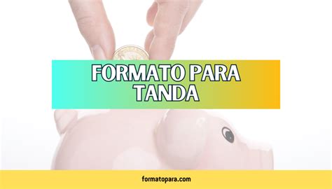 Tandas Ejemplos Formatos 2024