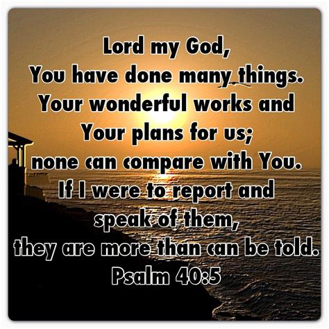 Psalm 405 Lord My God You Have Done Many Things—your Wonderful Works