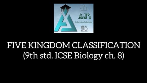Five Kingdom Classification 9th Std Icse Biology Ch 8 Youtube