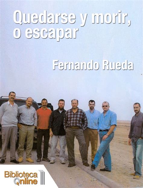 Quedarse Y Morir O Escapar Ebook Fernando Rueda 9788415998662