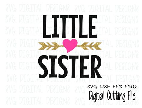 Sister Svg Set Sibling Cut Files For Silhouette Cricut And Etsy