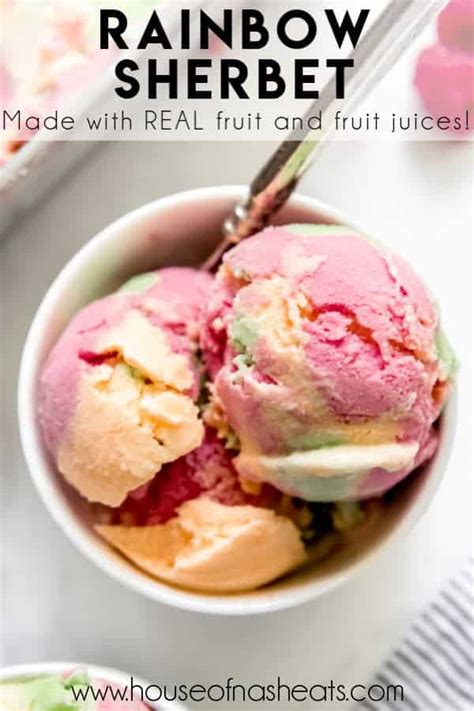 Homemade Rainbow Sherbet With REAL Fruit Flavor House Of Nash Eats