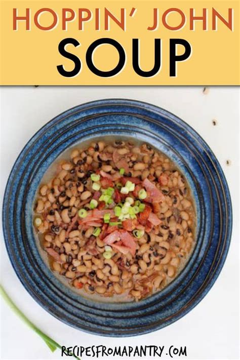 Try This Famous Hoppin John Soup Dish With This Delicious And Easy To
