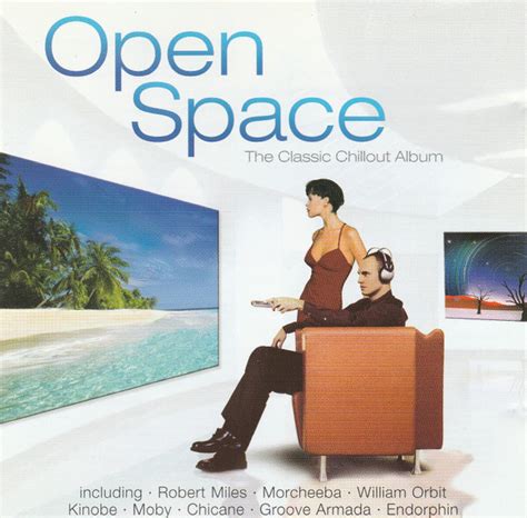 Open Space The Classic Chillout Album 2002 Cd Discogs