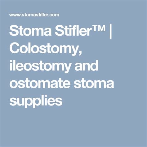 Stoma Stifler Colostomy Ileostomy And Ostomate Stoma Supplies