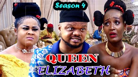 Queen Elizabeth Season 4 New Movie Ken Erics 2019 Latest Nigerian