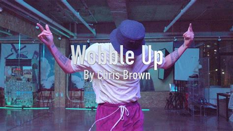 Chris Brown Wobble Up Philyo Lee Choreography One Love Dance