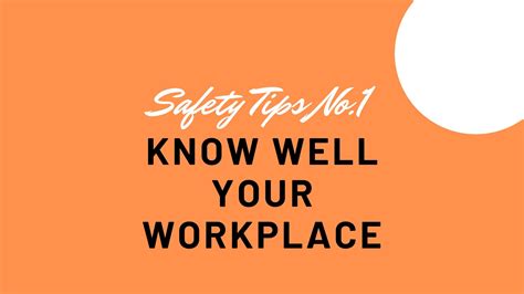 Workplace Safety Practices The Safety Blog On Safety Tips For The