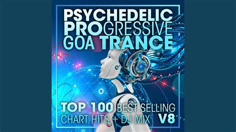 psychedelic progressive goa trance top 100 best selling chart hits v8