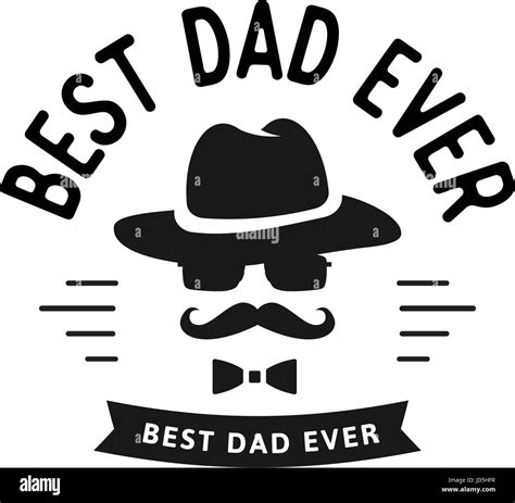 Best Dad Ever Happy Fathers Day Design Black Color Vintage Style