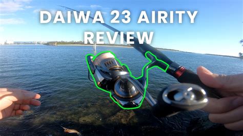 DAIWA 23 AIRITY Impression Review YouTube