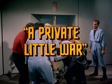 A private war is a 2018 american biographical drama film directed by matthew heineman, and starring rosamund pike as journalist marie colvin. Star Trek Fact Check: Writing 'A Private Little War,' Star ...