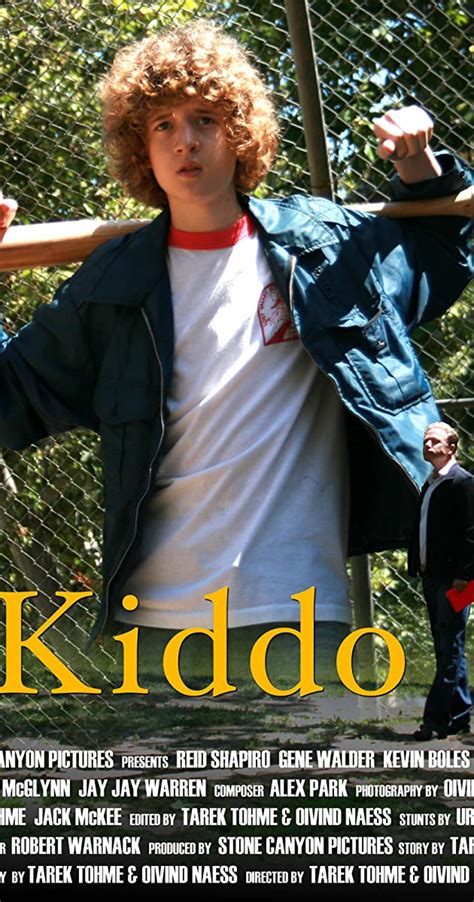 Kiddo 2011 Imdb