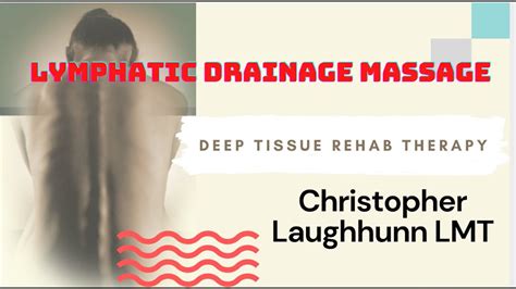 Lymphatic Drainage Massage Deep Tissue Rehab Therapy In Michigan