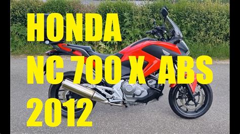 Occasion Honda Nc 700 X Abs 2012 19960km Youtube