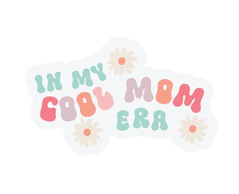 Cool Mom Era Vinyl Sticker Clairmont And Co