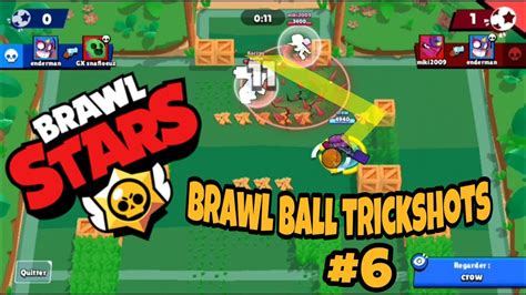 Brawl Ball Trickshots And Epic Goals Pro Brawlers Trick Shots 6 Brawl
