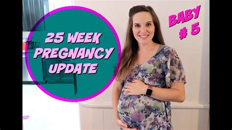 25 Week Pregnancy Update With Baby 5 Youtube