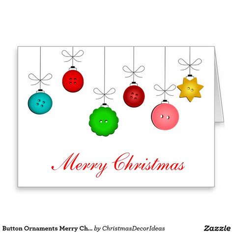 Button Ornaments Merry Christmas Card Zazzle Christmas Card Crafts