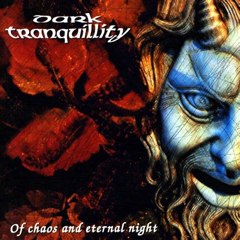 Metal Is Forever Dark Tranquillity Skydancer 1993 And Of Chaos And