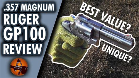 Why Choose The Gp100 Review Ruger Gp100 357 Magnum And A Cautionary