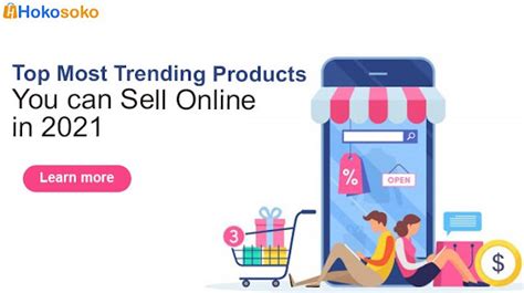 Top Most Trending Products You Can Sell Online In 2021