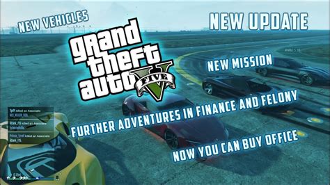Gta 5 New Update Further Adventures In Finance And Felony New