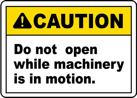 Do Not Open Machinery Label E2151 By