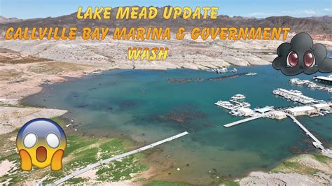 Lake Mead Update Callville Bay And Government Wash Lakemead