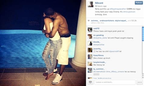 50 cent posts pictures of nelly with miss jackson to mock floyd mayweather the source