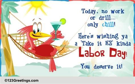 Today No Work Or Drill Free Happy Labor Day Ecards Greeting Cards
