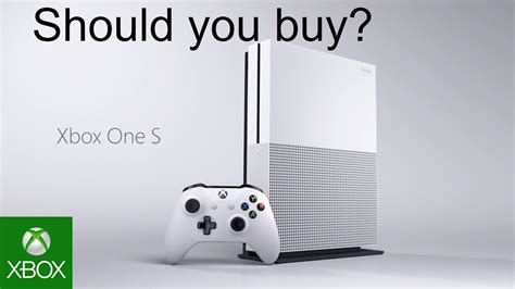 Xbox One S Buying Guide Youtube