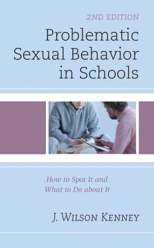 Problematic Sexual Behavior In Schools How To Spot It And What To Do