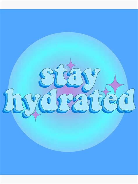 Stay Hydrated Aesthetic Poster By Smoothie Vibes Redbubble