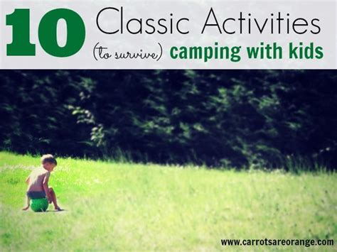 10 Classic Activities To Survive Camping With Kids Melissa And Doug