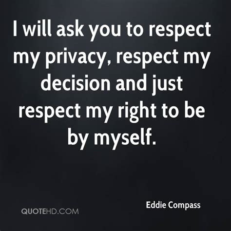 Quotes About Privacy 528 Quotes