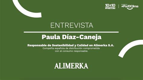 Empresasporelclima Entrevista A Paula Díaz Alimerka Youtube