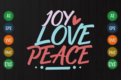 Joy Love Peace Typography T Shirt Svg Graphic By Graphicquoteteez