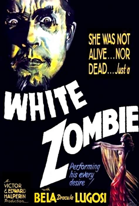 White Zombie Movie Poster With Bela Lugosi A Passion For Horror