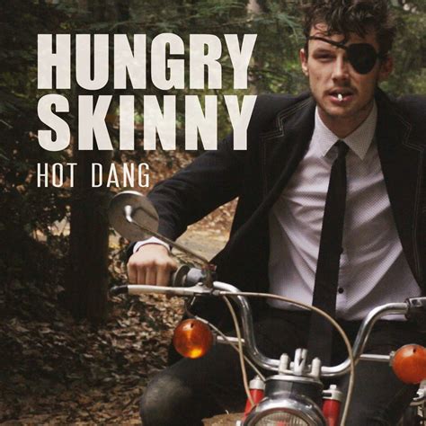 Hungry Skinny Hot Dang Cd