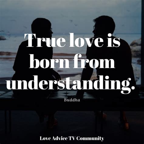 True Love Is Born From Understanding Buddha Love Advice True Love