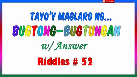 Tayoy Maglaro Ng 50 Bugtong Bugtungan 52 Youtube