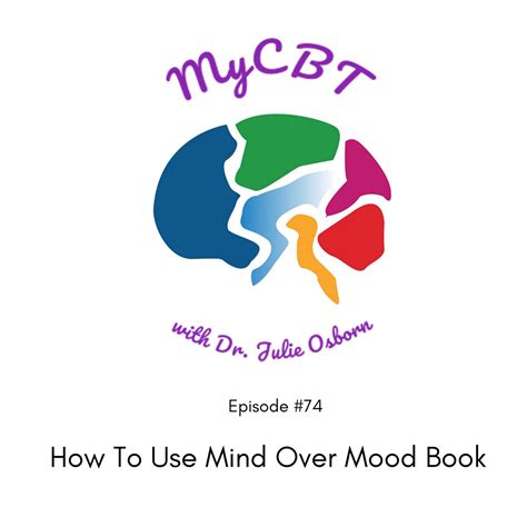 How To Use Mind Over Mood Book Mycbt Podcast Addict