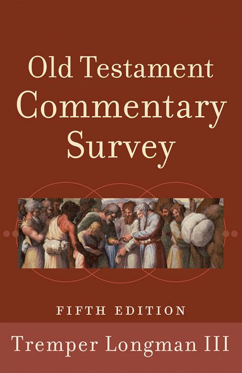 Old Testament Commentary Survey 5th Edition Baker Publishing Group