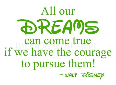 Walt Disney Quote Wall Decal All Our Dreams Can Come True