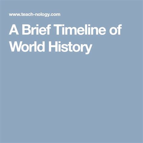 A Brief Timeline Of World History Learning Sites Student Learning