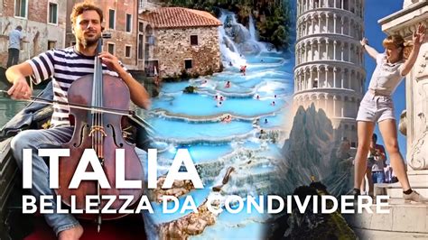 Italia Bellezza Da Condividere Visititaly Eu Youtube
