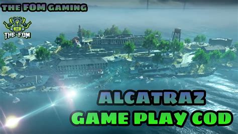 New Map Alcatraz Call Of Duty Mobile The Fom Gaming Youtube