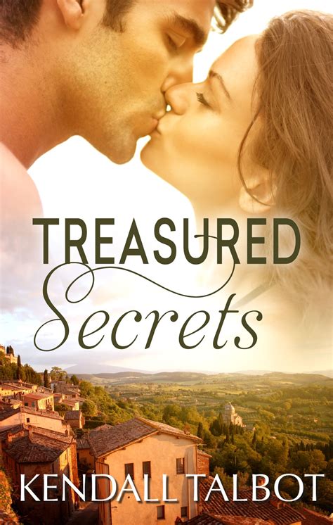 Treasured Secrets By Kendall Talbot Books New Releases Romantic